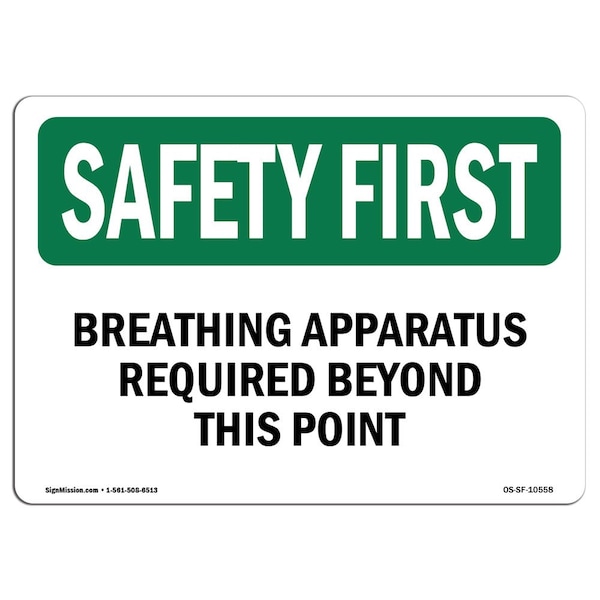 OSHA, Breathing Apparatus Required Beyond This Point, 24in X 18in Rigid Plastic, SF-P-1824-L-10558